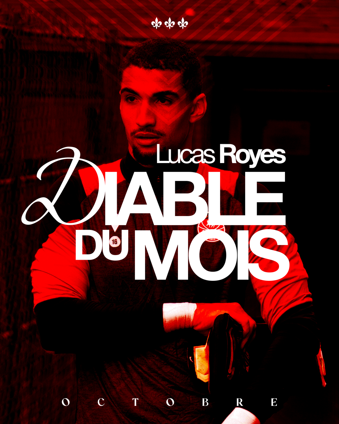 Lucas Royes, Diable du mois d’octobre 2024 !