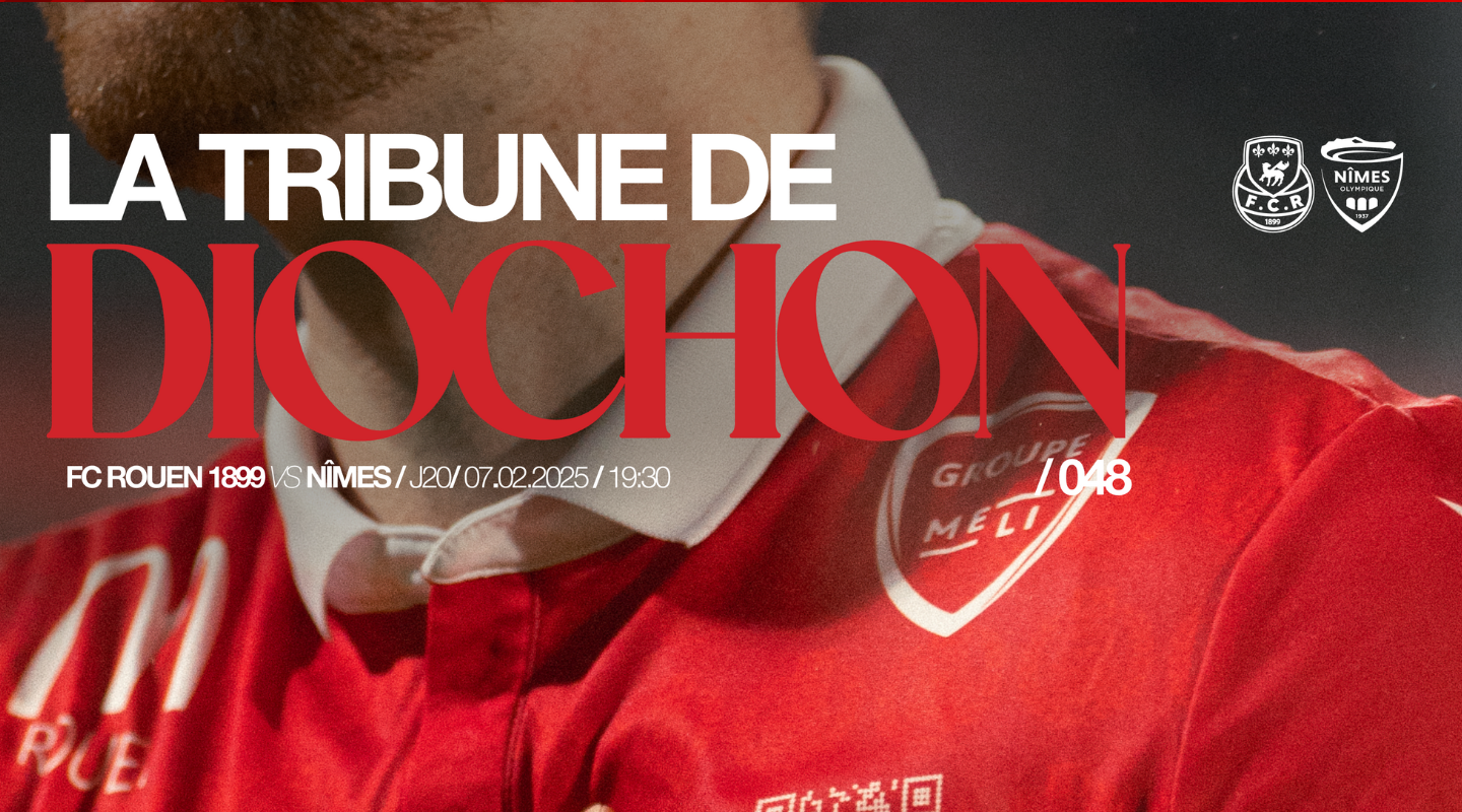 La Tribune de Diochon n°48 / FCR vs Nîmes