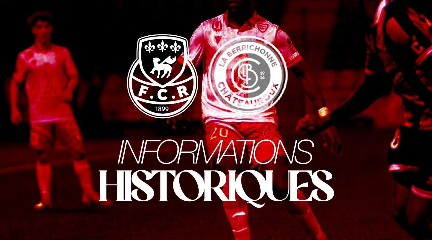 Historical information – FCR vs Châteauroux
