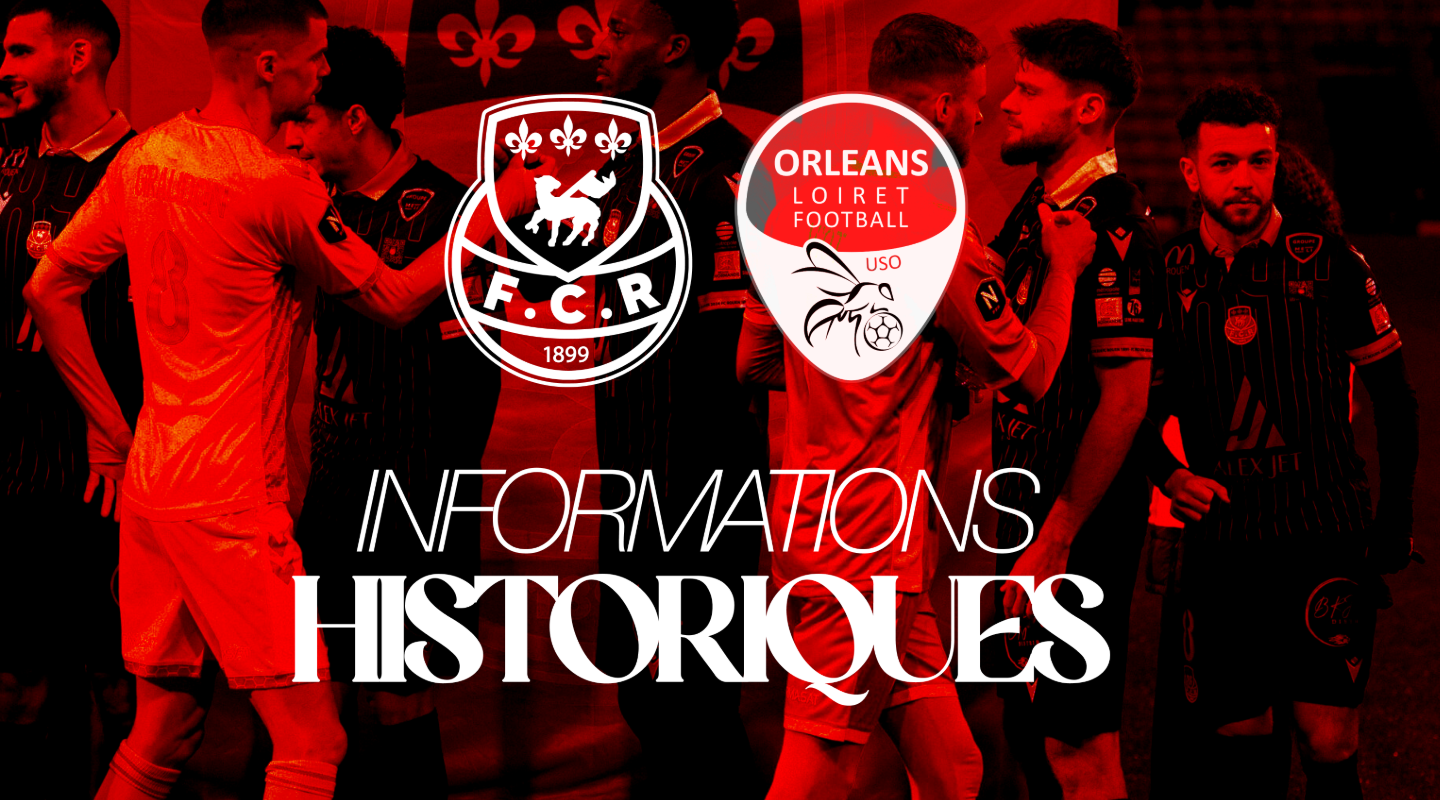 Historical information – FCR vs Orléans