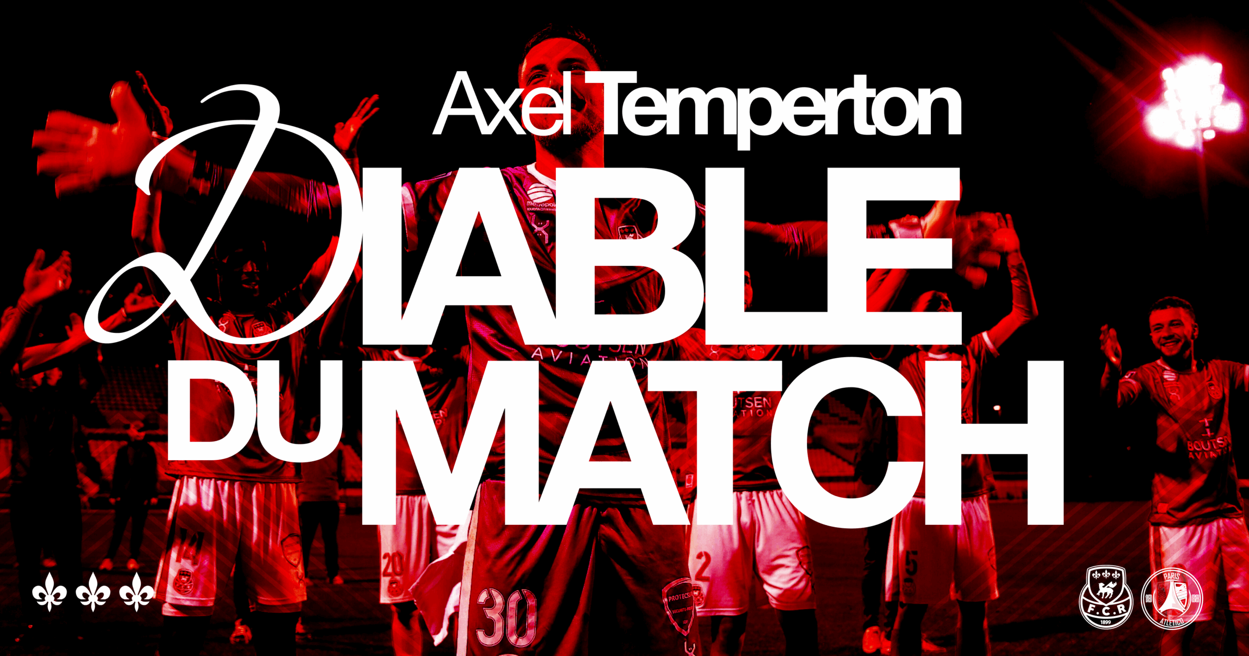 Axel Temperton, Devil of the match against Paris 13