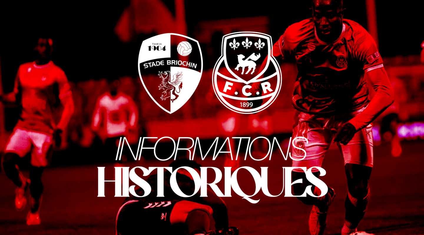 Informations historiques – Saint-Brieuc vs FCR