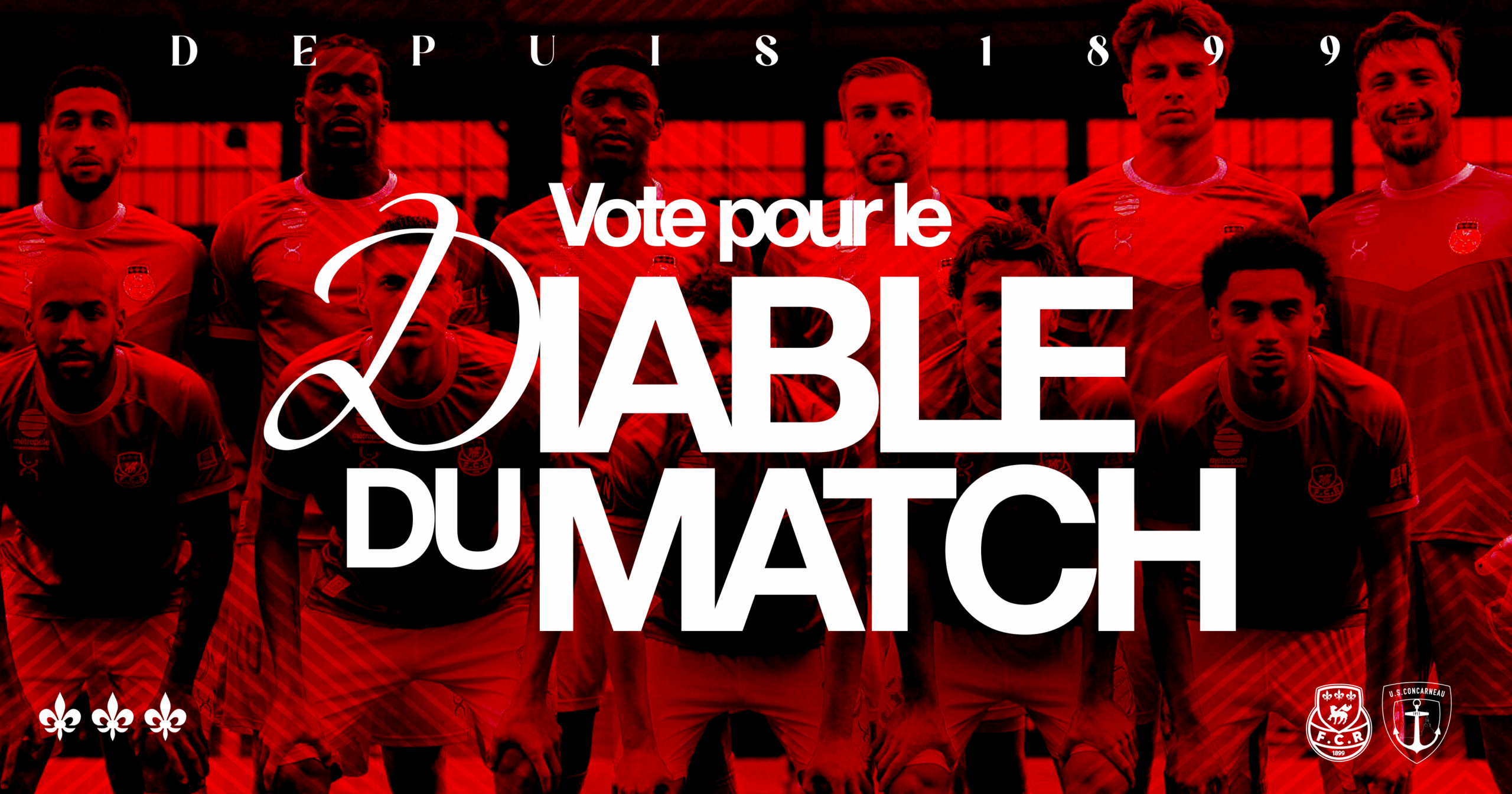 FCR vs Concarneau (0-0) : Vote pour le Diable du match !