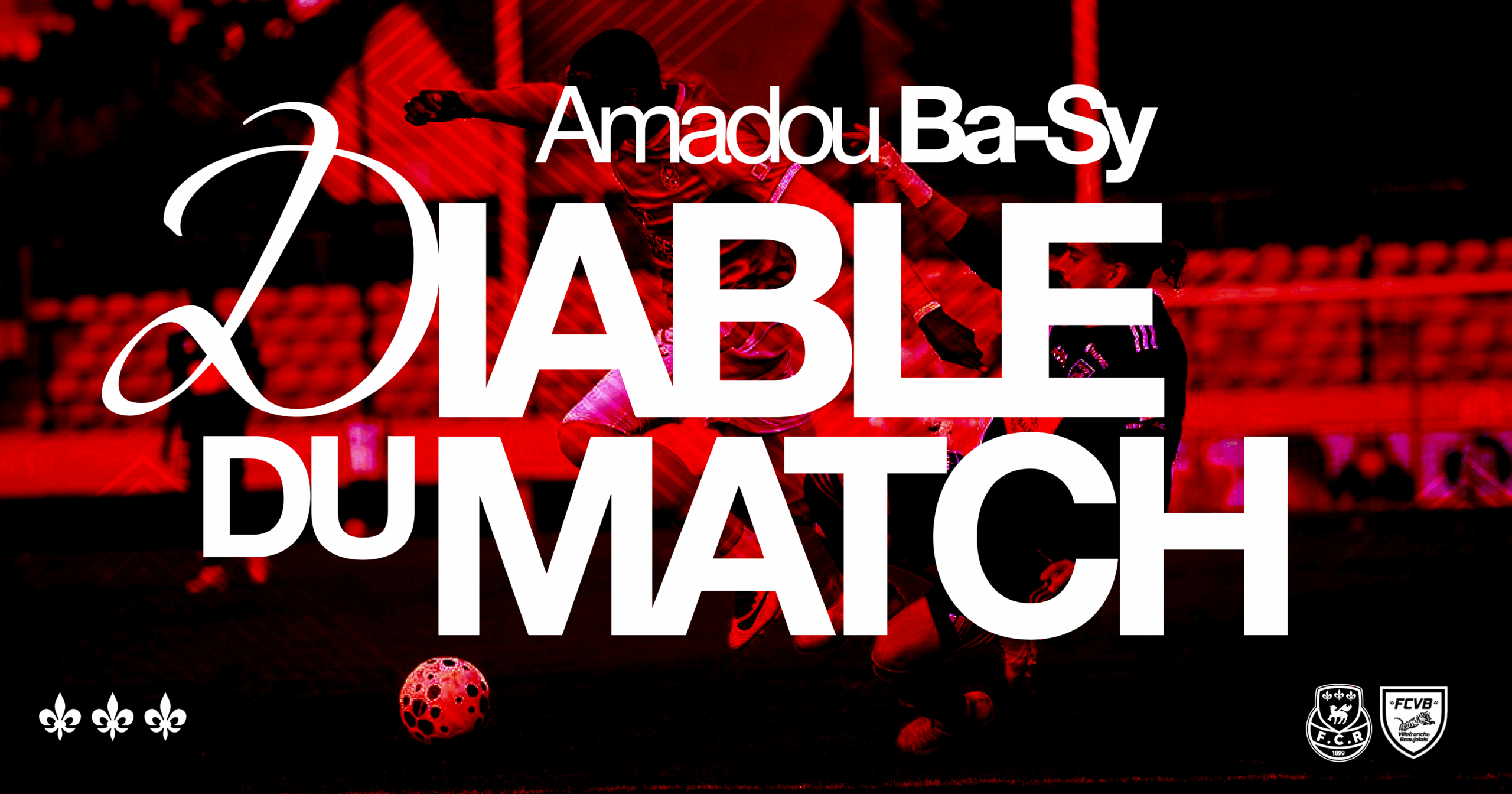 Amadou Ba-Sy, Diable du match contre Villefranche