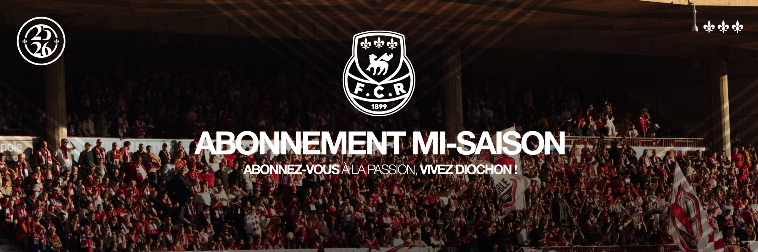 Campagne d&rsquo;abonnement mi-saison