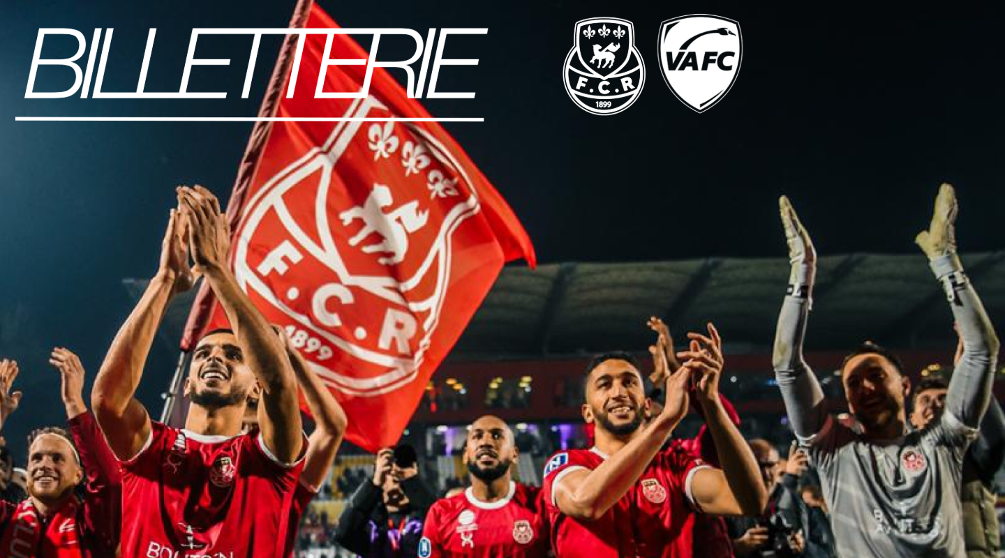 Ouverture de la billetterie FCR-Valenciennes