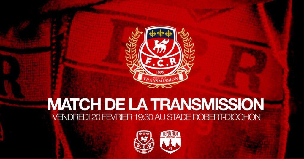 FCR – Le Puy Foot : J-4 match de la Transmission