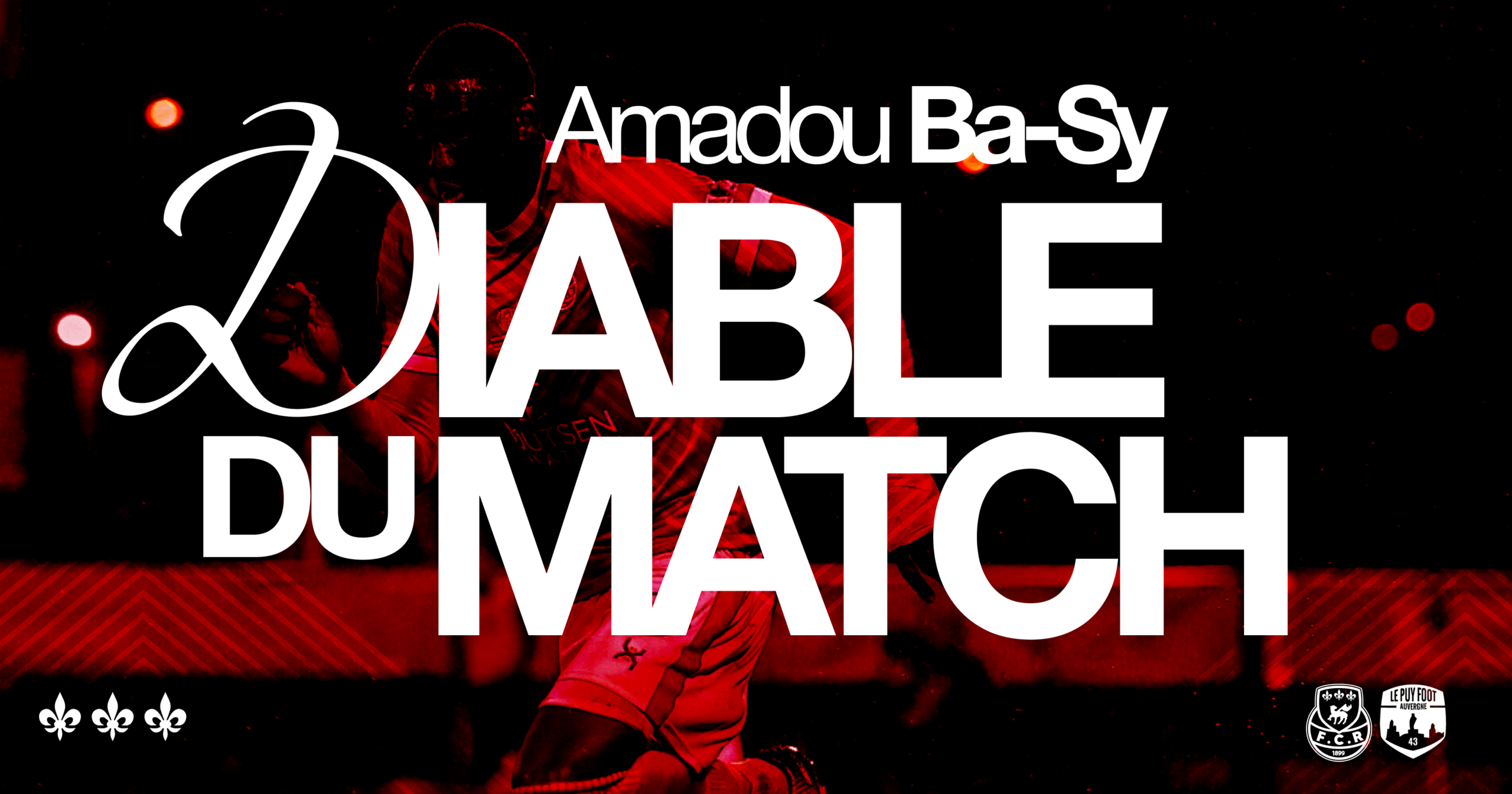 Amadou Ba-Sy, Diable du match contre Le Puy