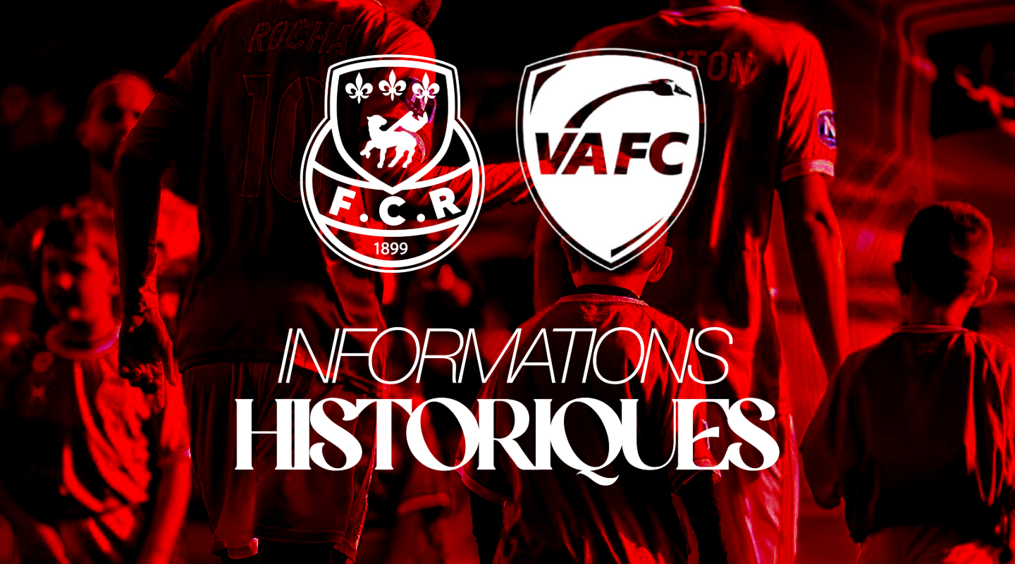 Informations historiques – FCR vs Valenciennes