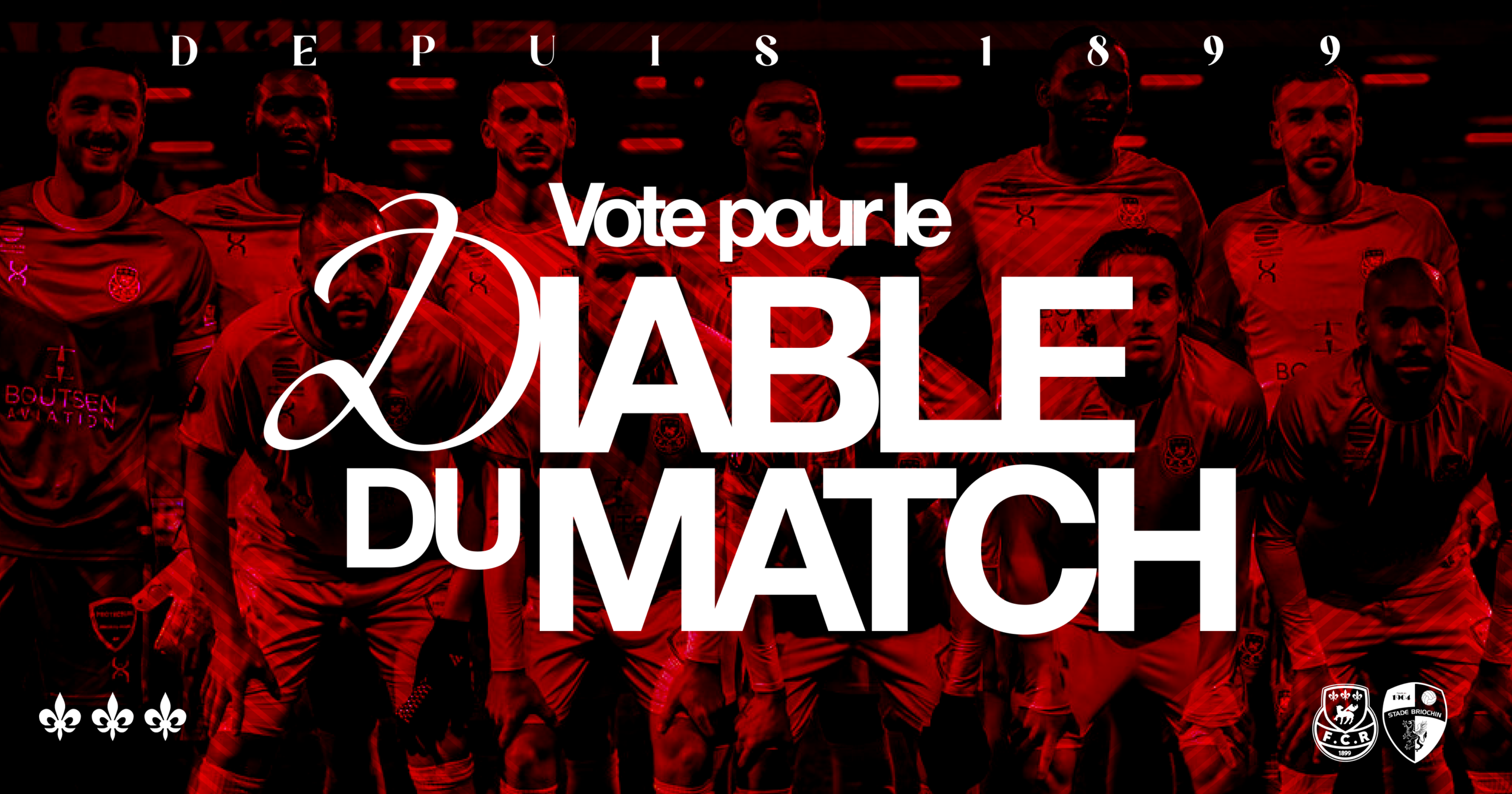 FCR vs Saint-Brieuc (3-2) : Vote pour le Diable du match !