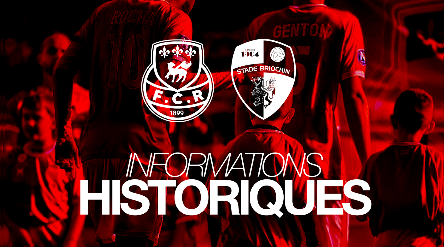 Informations historiques – FCR vs Saint-Brieuc
