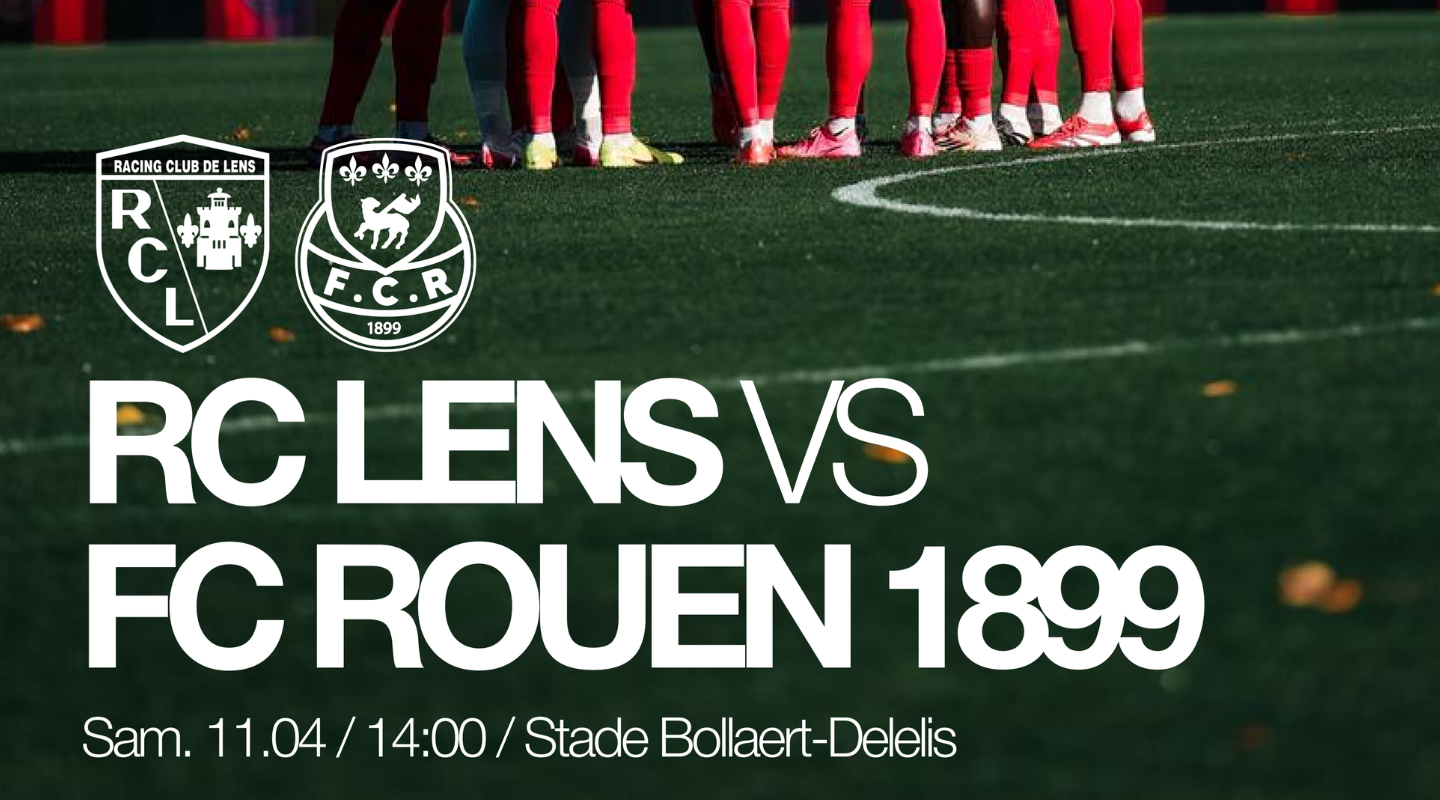 Un match de prestige pour le FCR à Lens