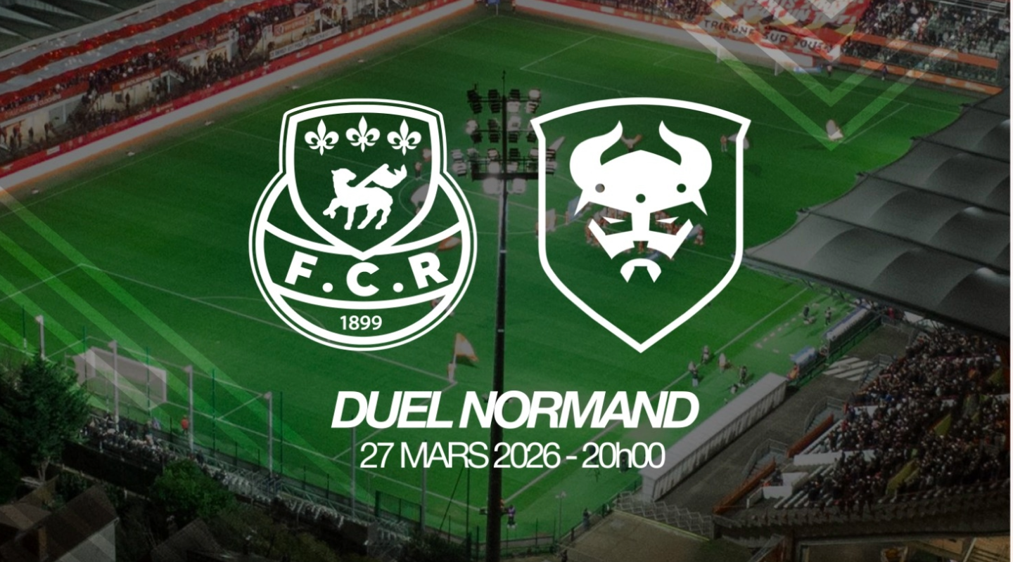 Duel normand FCR – SM Caen : ouverture de la prévente abonné