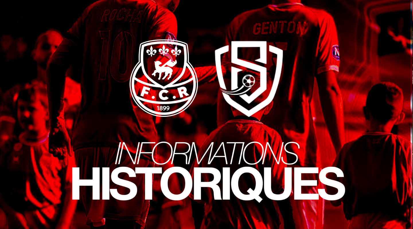 Informations historiques – FCR vs Aubagne