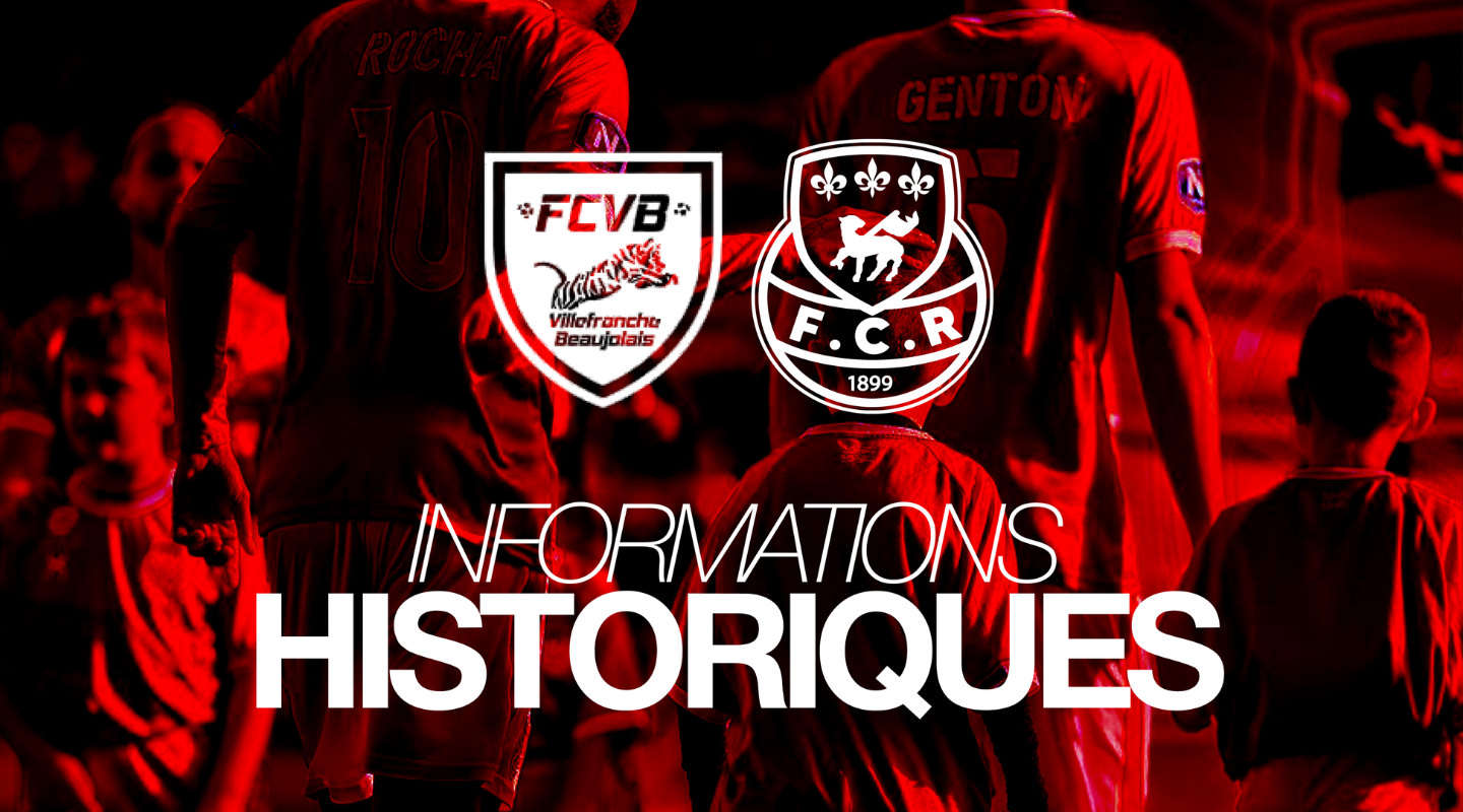 Informations historiques – Villefranche vs FCR