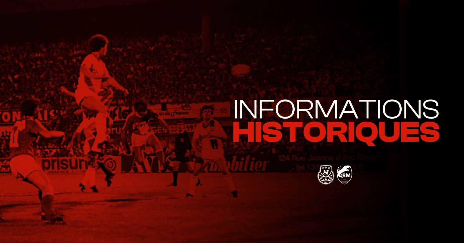 Informations historiques – FCR vs Quevilly