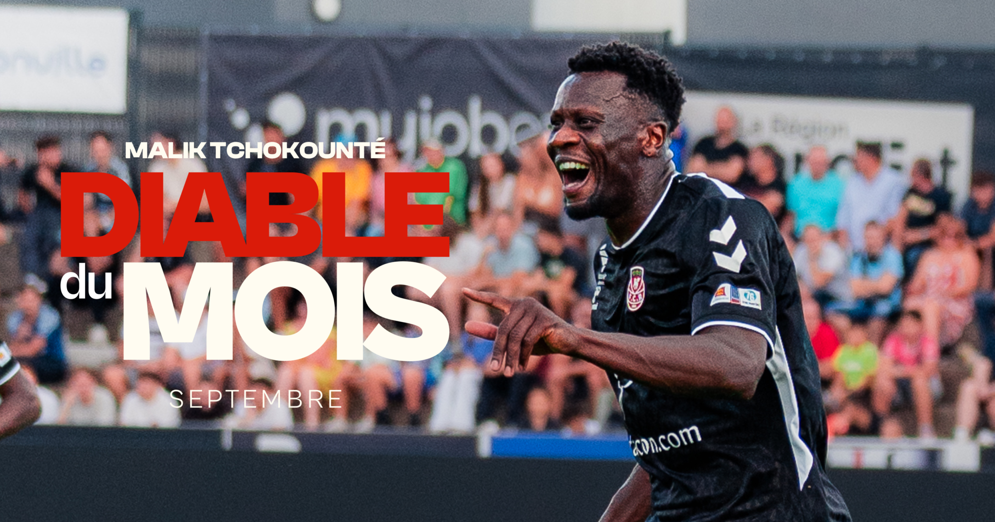 Malik Tchokounté, Diable du mois de septembre 2026